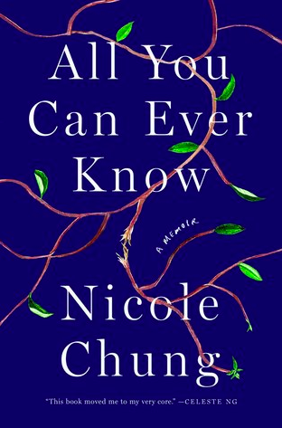 All You Can Ever Know - Nicole Chung